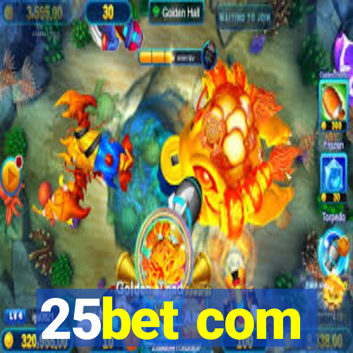 25bet com